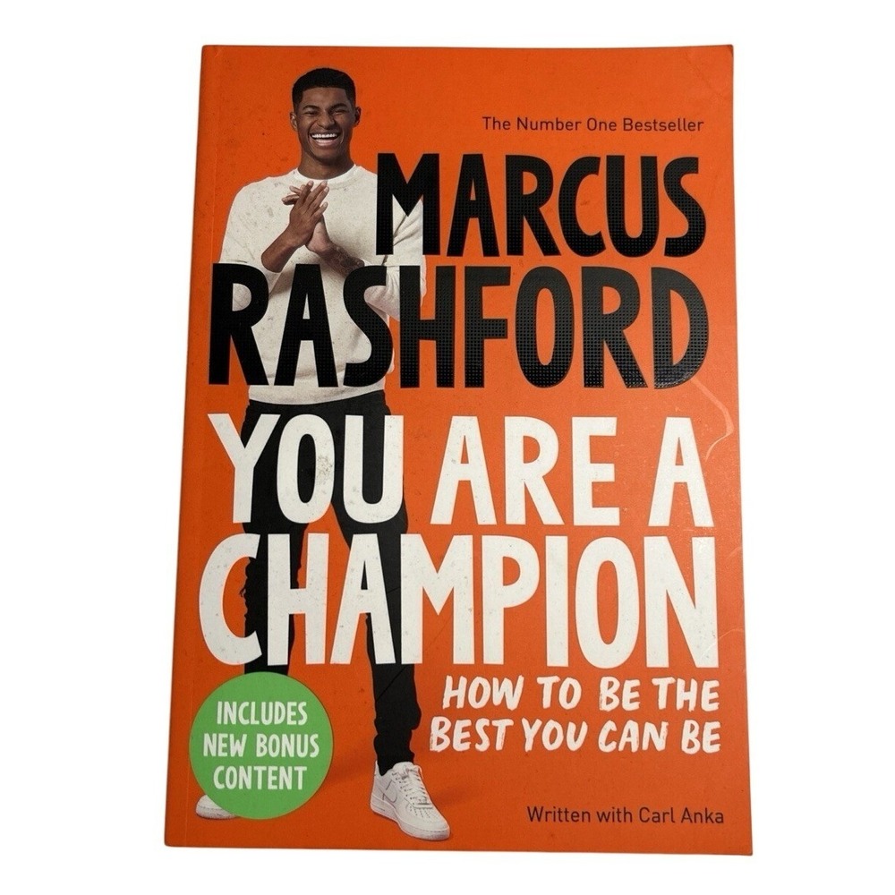 You Are a Champion: How to Be the Best‎ You Can Be by Marcus Rashford; Carl Anka